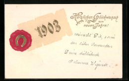 AK Jahreszahl 1903, Siegel Mit Hufeisen  - Autres & Non Classés