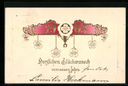 AK Jahreszahl 1903 In Goldenen Ziffern Und Hängenden Kleeblättern, Neujahrsgruss  - Autres & Non Classés