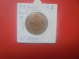 DIRECTOIRE 5 Centimes AN 5 "D" (A.2) - 1795-1799 Directoire (An IV – An VIII)