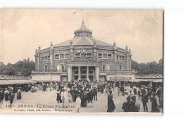 AMIENS - Le Cirque - Sortie D'une Matinée - état - Amiens