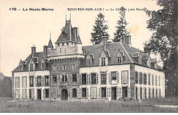 ROUVRES SUR AUBE - Le Château - Très Bon état - Sonstige & Ohne Zuordnung