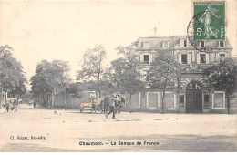 CHAUMONT - La Banque De France - Très Bon état - Chaumont