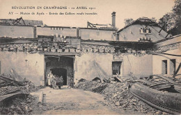 Révolution En Champagne 1911 - AY - Maison De Ayala - Entrée Des Celliers Neufs Incendiés - Très Bon état - Ay En Champagne