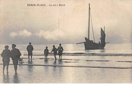 BERCK PLAGE - Le Soir à Berck - Très Bon état - Berck