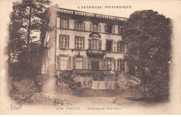 VOLVIC - Château De Bosredon - Très Bon état - Volvic