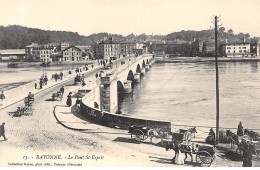 BAYONNE - Le Pont Saint Esprit - Très Bon état - Bayonne