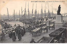 BOULOGNE SUR MER - L'arrivée Du Poisson à La Halle - Très Bon état - Boulogne Sur Mer