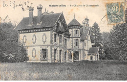 MAISONCELLES - Le Château De Chantemerle - Très Bon état - Autres & Non Classés