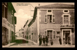 07 - TOULAUD - LA RUE PRINCIPALE - CAFE BERNARD - CAFE-EPICERIE ODRAT - Andere & Zonder Classificatie