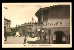 01 - BOURG - PLACE EDGAR QUINET - CAFE-TABAC PORTE DES JACOBINS - Altri & Non Classificati