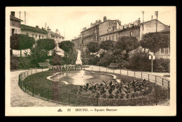 01 - BOURG - SQUARE BERNIER - Altri & Non Classificati