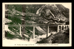 01 - VIADUC DE CHEMIN DE FER DE LA LIGNE DE SAVOIE - VALLEE DU RHONE ET LE FORT-L'ECLUSE - Unclassified