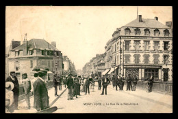 03 - MONTLUCON - LA RUE DE LA REPUBLIQUE - Montlucon