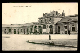 03 - MOULINS - FACADE DE LA GARE DE CHEMIN DE FER - Moulins