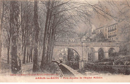 AMELIE LES BAINS - Pont Aqueduc De L'Hôpital Militaire - Très Bon état - Amélie-les-Bains-Palalda