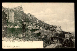 07 - LE TEIL - RUINES MOYEN-AGE - Le Teil