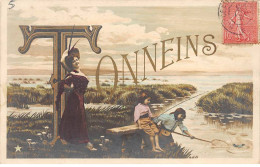 TONNEINS - Illustré - Très Bon état - Tonneins