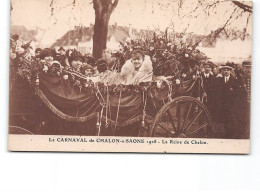 Le Carnaval De CHALON SUR SAONE 1928 - La Reine De Chalon - Très Bon état - Chalon Sur Saone