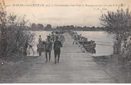 SAINT JEAN DE LA CROIX - Construction D'un Pont De Bateaux Sur La Loire Par Le 6e Génie - Très Bon état - Other & Unclassified