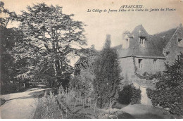 AVRANCHES - Le Collège De Jeunes Filles Et Le Cèdre Du Jardin Des Plantes - Très Bon état - Avranches