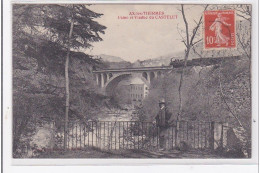 AX-les-THERMES : Usine Et Viaduc De Castelet - Tres Bon Etat - Ax Les Thermes