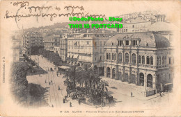 R453584 Alger. No. 16. Place Du Theatre Et La Rue Dumont D Urville. Collection I - Mundo