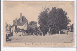 AINAY-le-CHATEAU : Place Porte De La Ville - Etat - Altri & Non Classificati