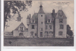 MONTLUCON : Le Chateau Des Liets - Tres Bon Etat - Montlucon