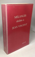 Mélanges Dédiés à Jean Vincent - Sonstige & Ohne Zuordnung