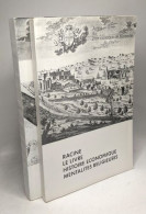 Actes Du 2ème Colloque De Marseille (28-29-30 Janvier 1972) : Racine Le Livre Histoire économique Mentalités Religieuses - Histoire