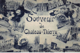 CHATEAU-THIERRY : Souvenir De Chateau-thierry - Tres Bon Etat - Chateau Thierry