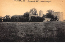 St-BERNARD : Chateau Du XIIIe Siecle Et L'eglise - Etat - Non Classés