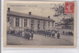 AINY-le-CHATEAU : Ecole De Filles - Tres Bon Etat - Other & Unclassified