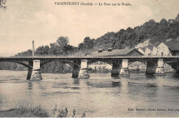 VALENTIGNEY : Le Pont Sur Le Doubs - Tres Bon Etat - Valentigney