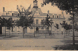 VARENNES-sur-ALLIER : Hotel De Ville - Etat - Autres & Non Classés