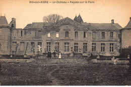 VIC-sur-AISNE : Le Chateau, Facade Sur Le Parc - Tres Bon Etat - Other & Unclassified