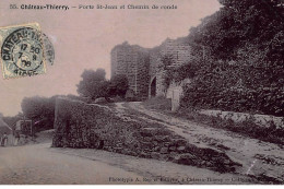 CHATEAU-THIERRY : Porte St-jean Et Chemin De Ronde - Etat - Chateau Thierry