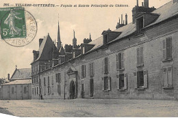 VILLERS-COTTERETS : Facade Et Entrée Principale Du Chateau - Etat - Villers Cotterets