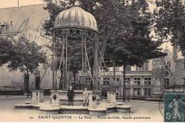 SAINT-QUENTIN : Le Puits, Hotel-de-ville Facade Posterieure - Tres Bon Etat - Saint Quentin