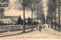 CHATEAU-THIERRY : Avenue De Soissons - Etat - Chateau Thierry