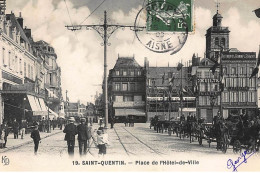 SAINT-QUENTN : Place De L'hotel-de-ville - Tres Bon Etat - Saint Quentin