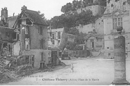 CHATEAU-THIERRY : Place De La Mairie - Tres Bon Etat - Chateau Thierry