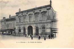 CHAUNY : Le Palais De Justice - Tres Bon Etat - Chauny