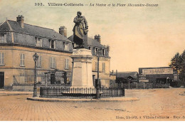 VILLERS-COTTERETS : La Statue Et La Place Alexandre-dumas - Tres Bon Etat - Villers Cotterets