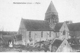 MORTEFONTAINE : L'eglise - Tres Bon Etat - Other & Unclassified