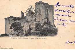 MONTAIGU-le-BLIN : Chateau De Montaigu-le-blin - Etat - Sonstige & Ohne Zuordnung