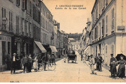 CHATEAU-THIERRY : Entrée De La Rue Carnot - Tres Bon Etat - Chateau Thierry