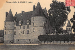 JALIGNY : Chateau Et Eglise De Jaligny - Tres Bon Etat - Autres & Non Classés