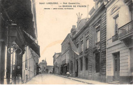 LIBOURNE - Rue Gambetta - La Banque De France - Très Bon état - Libourne