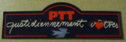 AUTOCOLLANT PTT - QUOTIDIENNEMENT VOTRES - Aufkleber